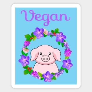 Vegan for the animals Sticker